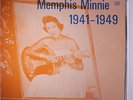 MEMPHIS MINNIE: 1941-1949 LP (UK) rare Blues & R&B