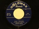 Northern Soul SPENCER WIGGINS Old Friend GOLDWAX M-  listen