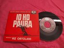 7 - 45 OST IO HO PAURA RIZ ORTOLANI GIAN MARIA VOLONTE DAMIANI CAM RECORDS 1977