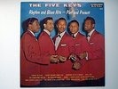 THE FIVE KEYS - RHYTHM & BLUES HITS - PAST & PRESENT - RARE ORIGINAL '59 KING LP