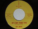1963 R&B Doo Wop 45 ROY SMITH He’s Not Your Type  CANTOR 01 M-