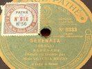 Mme CLAUDIA MUZIO Serenata DISQUE PATHE Sapphire 80rpm 11.4in
