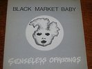 Black Market Baby Senseless Offerings LP Fountain of Youth hardcore punk