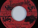 Reggae 45 SENSATIONS Everyday is Just a Holiday TREASURE ISLE HEAR