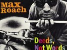 Max Roach - Deeds Not Words [New Vinyl LP]