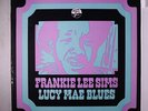 FRANKIE LEE SIMS: Lucy Mae Blues LP (UK, sl corner bends) Blues & R&B