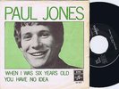 PAUL JONES When I Was Six Years Old Swedish 45PS 1968 Manfred Mann