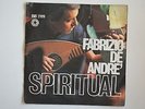 FABRIZIO DE ANDRE' - CARO AMORE-SPIRITUAL - VINILE 45 GIRI