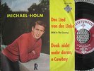 Michael Holm - Das Lied von der Liebe ( Wild in the Country) - Single - 7inch