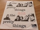 PRETTY THINGS CRY TO ME/GET A BUSS RARE DUTCH MISPRINT+PICTURE SLEEVE FONTANA
