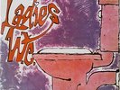 Ladies W.C. LTD.ED. OF 450 NEAR MINT Souvenir Vinyl LP