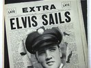 ELVIS PRESLEY Elvis Sails RARE 7