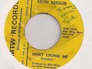 KEITH KESSLER : Don't Crowd Me/Sunshine Morning (MTW) NW Garage Punk Mod 45 HEAR