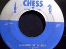 Jimmy Rogers - Walking By Myself / If It Ain't Me - Chess 1643 Mint