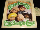 CABBAGE PATCH KIDS  10 SONGS IN FRENCH  Lp VINYL Canada Pressing PARKER PB-2216