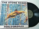 THE STONE ROSES Fools Gold 9.53 / What the World is Waiting For 12