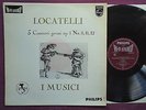 Philips Hifi-StereO, LOCATELLI: 3 Concerti grossi, I MUSICI, AYO, NM
