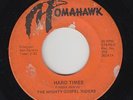Black Gospel 45 - Mighty Gospel Riders - Hard Times - Tomahawk - mp3 - killer