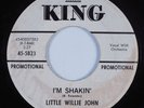 R&B Soul 45 LITTLE WILLIE JOHN I'm Shakin' KING HEAR