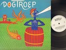 DOGTROEP Same LP 1984 Dutch Theatre Avantgarde