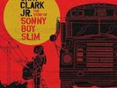 GARY JR. CLARK - Story of Sonny Boy Slim