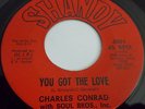 Charles Conrad 45RPM You Got The Love 7