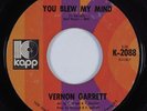 Funk 45 VERNON GARRETT You Blew My Mind KAPP HEAR