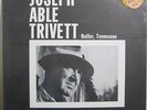 Joseph Able Trivett-Butler,Tennessee-Rare Orig. Folk Legacy Country LP-SEALED