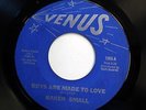 KAREN SMALL & GRP 45 Boys are made to love / Hey love VENUS Doowop w3902