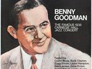 The Famous 1938 Carnegie Hall Jazz Concert  Benny Goodman