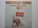 LP Raffaella Carrà ?– Mi Spendo Tutto (CBS 466415 1) ITA 1980 NM/NM