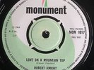 ROBERT KNIGHT - Love On A Mountain Top on ORIGINAL UK Monument - UNPLAYED 