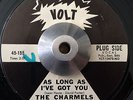 Charmels - As Long As I've Got You / Baby Come And Get It - Volt DJ Promo 45