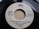 *Hear*MIRACLES-IF YOUR MOTHER ONLY KNEW-RARE ORIGINAL NORTHERN SOUL  45