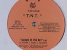 T.N.T. Caught In the Act BEWARE 12