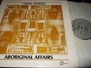 CRAIG HARRIS : ABORIGINAL AFFAIRS LP 1983 INDIA NAVIGATION USA
