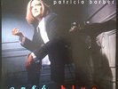 *** PATRICIA BARBER *** CAFÉ BLUE *** MFSL *** 180g DO-LP *** 45rpm *** NEU ***