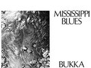 Mississippi Blues - Bukka White (2010, Vinyl NEUF) 180gm Vinyl