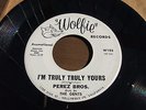 PEREZ BROS I'm Truly Yours / Dream a Little 45 RPM Wolfie Promo Record Doo Wop