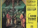 FAIRUZ - Good Friday Eastern Sacred Songs - Voix de l'Orient - GVDL 11 - Arabic