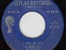 FI TONES - Atlas 1052 - I Call to You / Love You Baby - 1956 DO-WOP 45