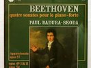 PAUL BADURA-SKODA - BEETHOVEN 4 sonatas ASTREE AS74 LP STILL SEALED
