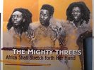 THE MIGHTY THREES - AFRICA SHALL STRETCH FORTH HER HAND [Makasound 2-LP set]