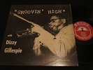DIZZY GILLESPIE  Groovin High  SAVOY MG 12020  Deep Groove  RVG Orig. NEAR MINT