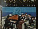JACQUES LOUSSIER: Play Bach-SEALED1985LP Jazz interpretations of Bach