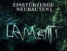 EINSTURZENDE NEUBAUTEN Lament 2014 UK vinyl LP SEALED/NEW