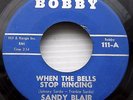 SANDY BLAIR When The Bells Stop Ringing B/W The Clock Says TEEN Doowop 45 e1628