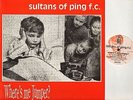 SULTANS OF PING F.C. where's me jumper ATHY 01T uk divine 1991 12