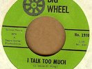 EDDIE KING: I Talk Too Much 45 Big Wheel northern R&B hear