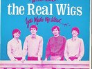The REAL WIGS 80s psych power pop Bflo dbs SHOES THREE O'CLOCK SPLATCATS CHILTON